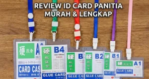 Review ID Card Panitia Murah Dengan Tali untuk Event