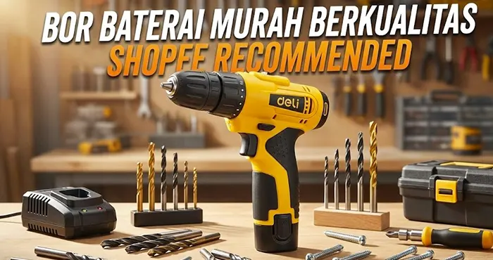10 Bor Baterai Murah Berkualitas Shopee 2026