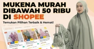 10 Mukena Murah Dibawah 50 Ribu di Shopee 2026