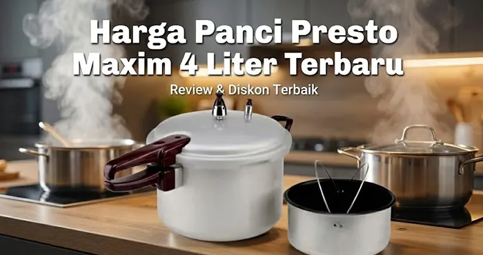Harga Panci Presto Maxim 4 Liter Terbaru 2026