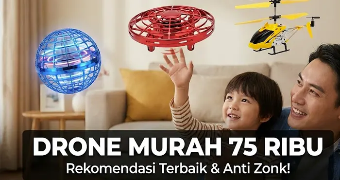 5 Rekomendasi Drone Murah 75 Ribu Terbaik 2026