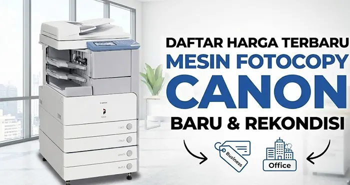Update Harga Mesin Fotocopy Canon Terbaru Update Harga Mesin Fotocopy Canon Terbaru 2026