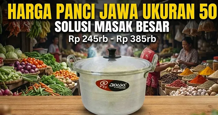 Harga Panci Jawa Ukuran 50 Terbaik & Termurah 2026