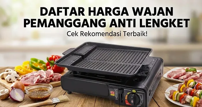 9 Harga Wajan Pemanggang Anti Lengket Terbaik & Termurah 2026