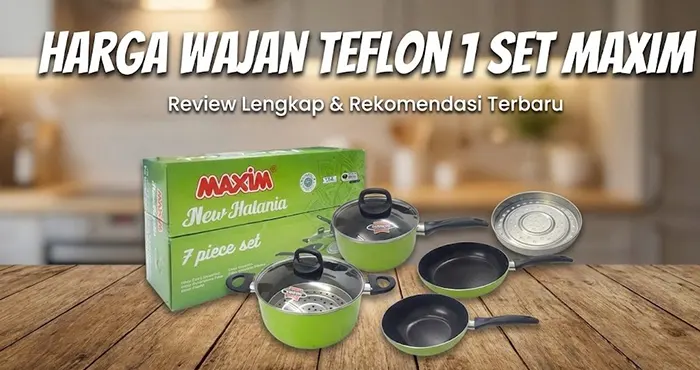 Harga Wajan Teflon 1 Set Maxim Terbaru 2026