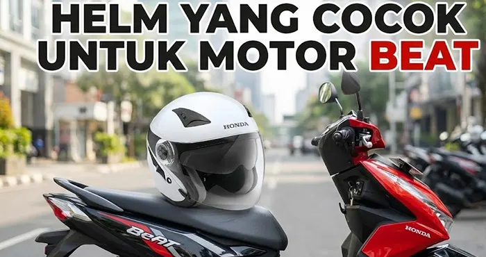 8 Helm Yang Cocok Untuk Motor Beat Terbaik 2026